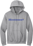 MONTESSORI - HOODIE - Adult