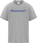 MONTESSORI - T-SHIRT - Youth